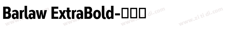 Barlaw ExtraBold字体转换